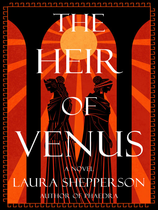 Title details for The Heir of Venus by Laura Shepperson - Available